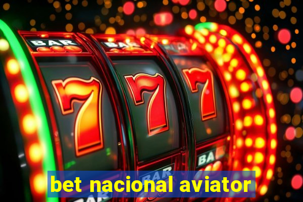 bet nacional aviator